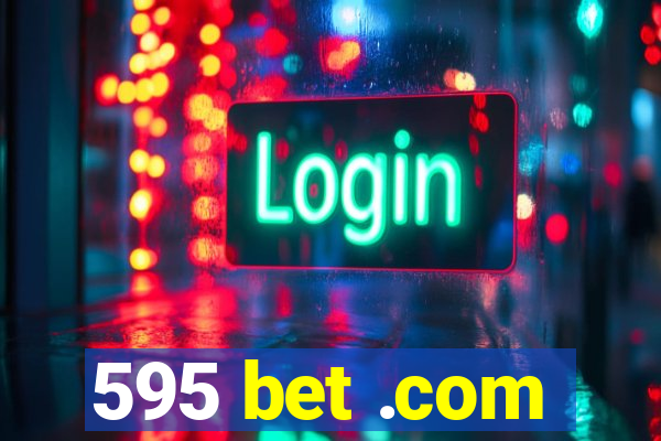 595 bet .com